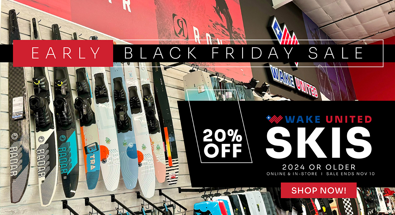 Early Black Friday Sales for Wake United Skis Starts Now!